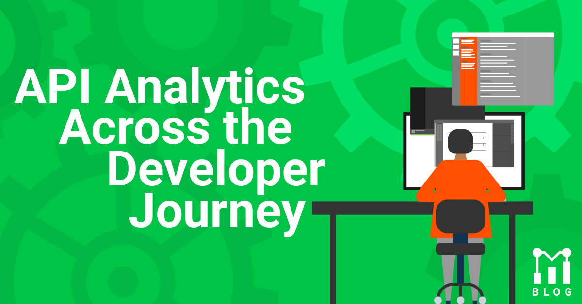 API Analytics Across the Developer Journey