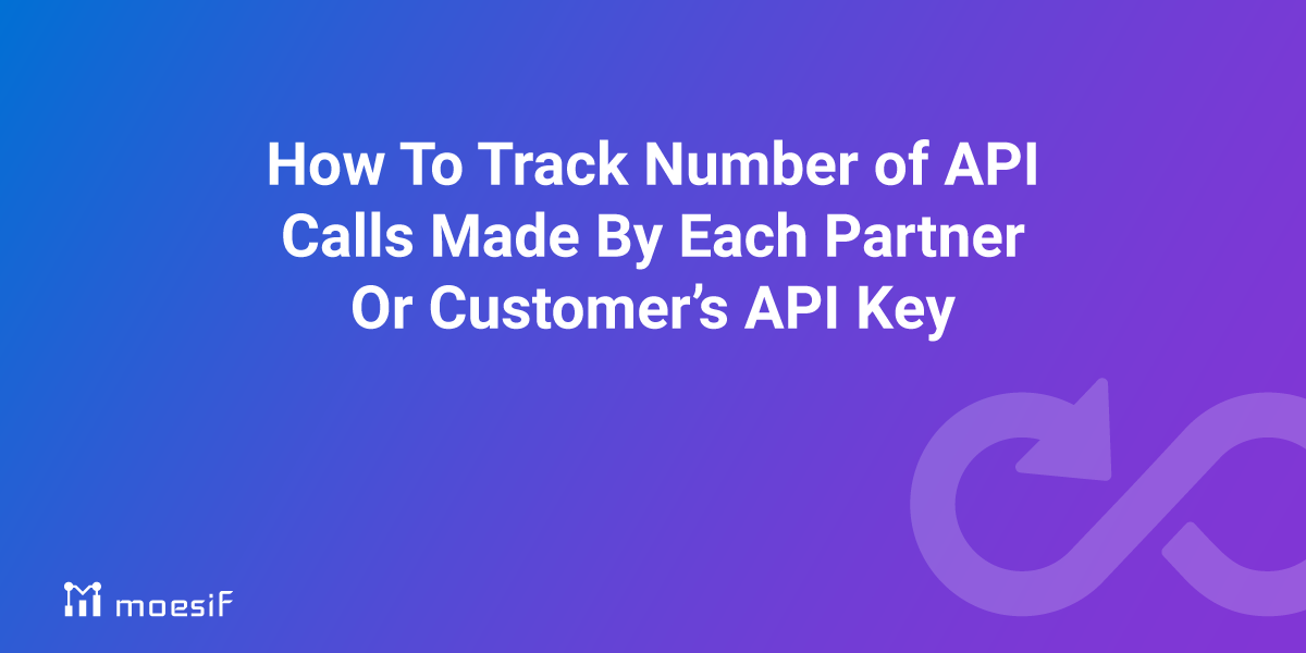 Track Number of API Calls by Partner