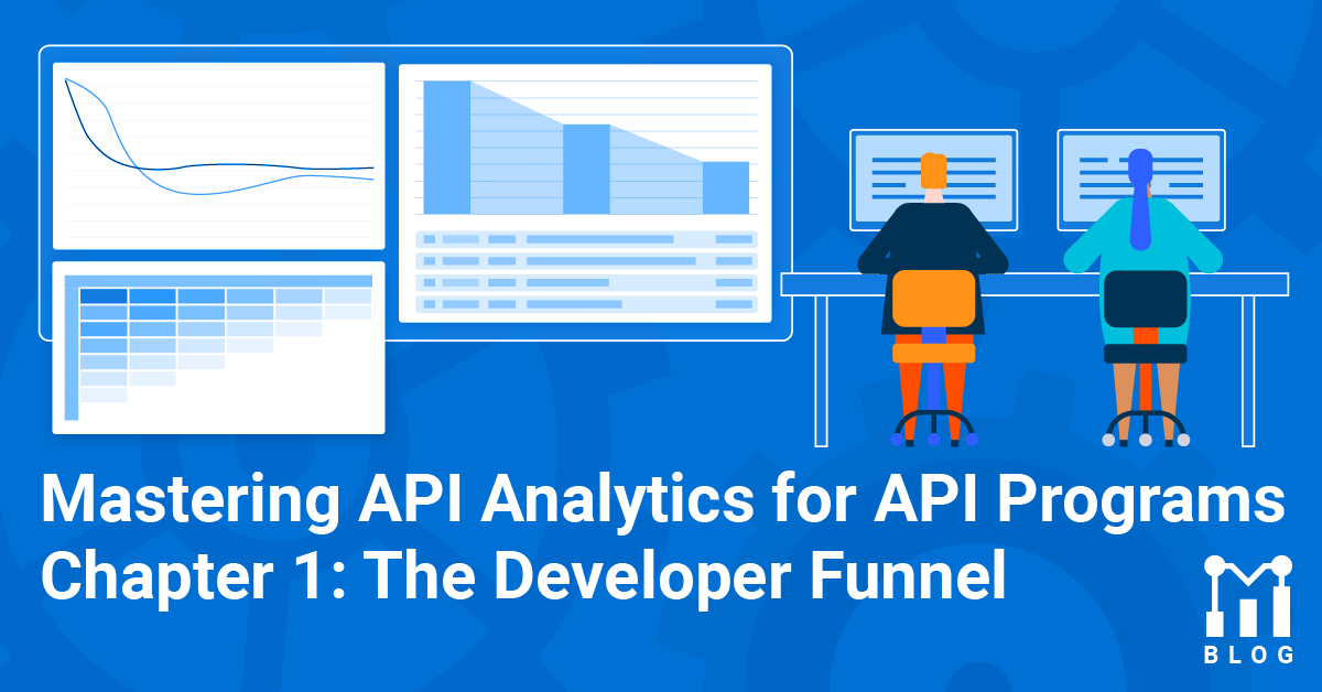 Mastering API Analytics for API Programs: The Developer Funnel