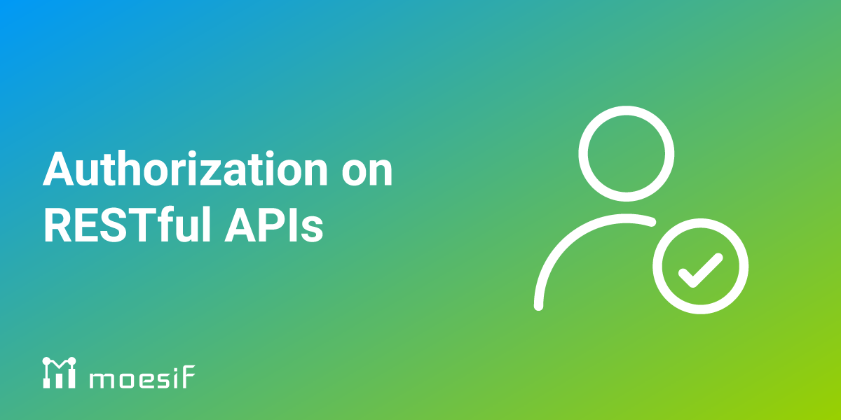 Authorization for RESTful APIs